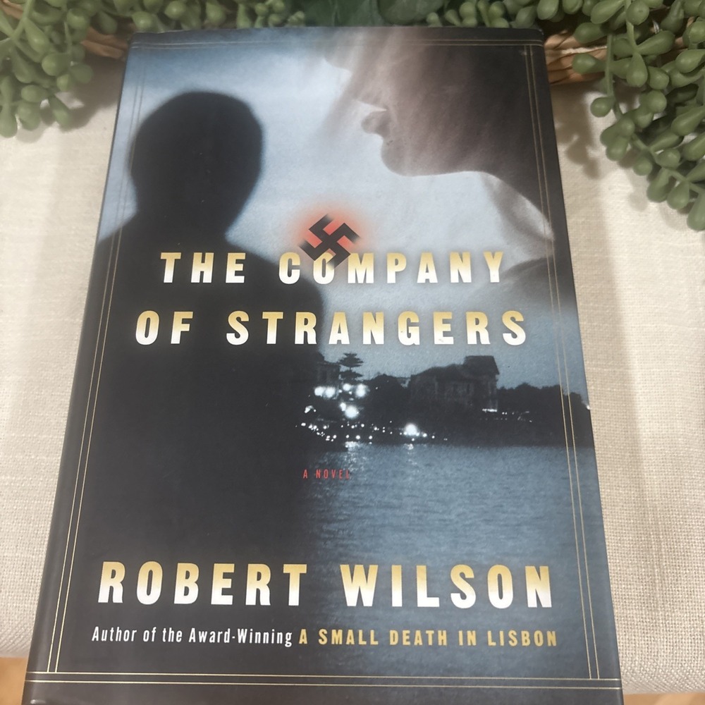 The Company of Strangers Hardcover, by Wilson Robert Good Suspenseful Thriller - Picture 6 of 13